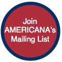 Join AMERICANA's Mailing List